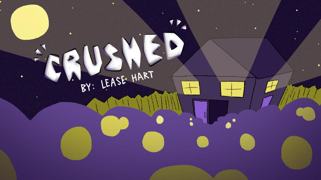 CRUSHED - Senior Film, Establishing shot (Animation Lab Production class)